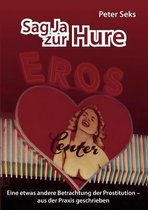 Sag Ja Zur Hure