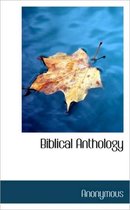 Biblical Anthology