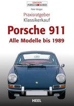 Praxisratgeber Klassikerkauf - Praxisratgeber Klassikerkauf Porsche 911