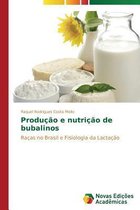Produção e nutrição de bubalinos