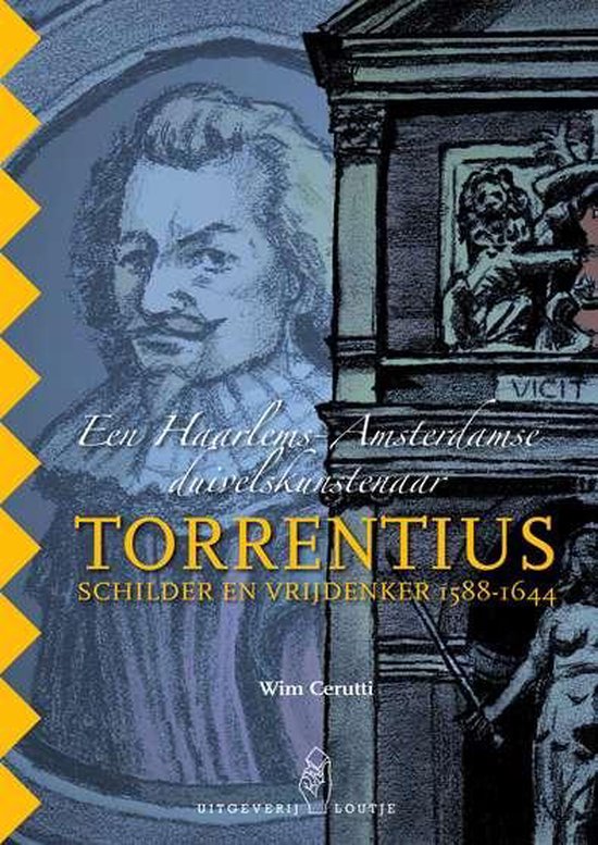 9789491936012 - De schilder en vrijdenker Torrentius 1588-1644