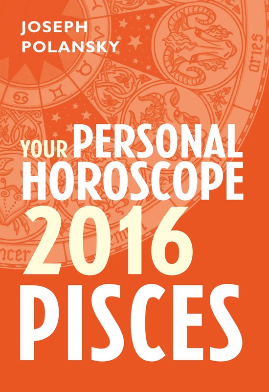 Pisces 2016: Your Personal Horoscope - cover