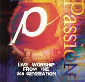 Passion: Live Worship from the 268 Generation