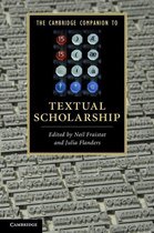 Cambridge Companions to Literature - The Cambridge Companion to Textual Scholarship