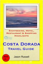 Costa Dorada (Daurada) & Salou, Spain Travel Guide - Sightseeing, Hotel, Restaurant & Shopping Highlights (Illustrated)