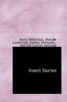 Insect Stories