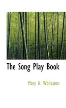 The Song Play Book