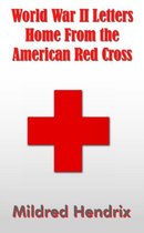 World War II Letters Home from the American Red Cross