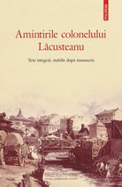 Biblioteca memoria - Amintirile colonelului Lăcusteanu