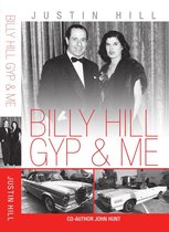 Billy Hill, Gyp & Me