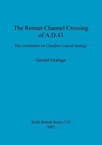 The Roman Channel Crossing of Ad 43