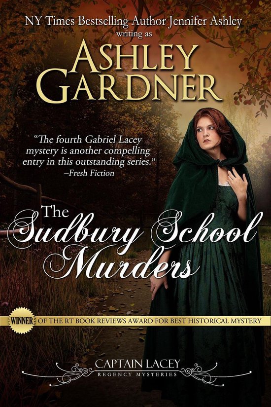 Captain Lacey Regency Mysteries 4 - The Sudbury School Murde ... - cover