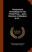 Summarized Proceedings for the Period from ... and a Directory of Members as of ...