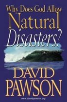 Why Does God Allow Natural Disasters?