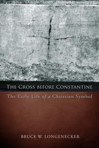 Emerging Scholars - The Cross before Constantine