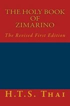 The Holy Book of Zimarino (the Revised First Edition)