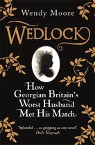 Boekcover van 'Wedlock' door Wendy Moore. Zwart met gouden takken en een medaillon met silhouet. Tekst: 'Wedlock. How Georgian Britain's Worst Husband Met His Match.'