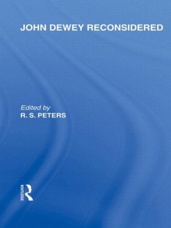 John Dewey Reconsidered