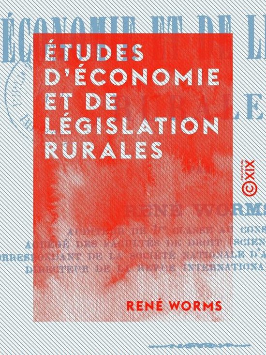 Études d'économie et de législation rurales