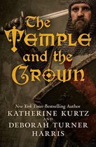 Knights Templar - The Temple and the Crown