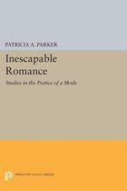 Inescapable Romance - Studies in the Poetics of a Mode