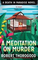 Meditation on Murder (A Death in Paradise Novel)