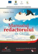 Manualul redactorului de carte. Introducere în teoria și practica redactării