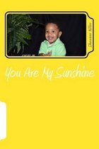 You Are My Sunshine