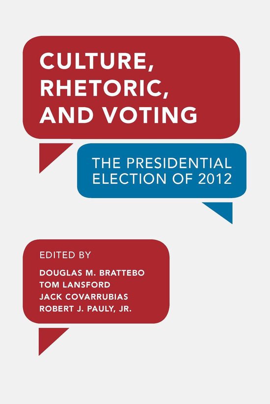 Culture, Rhetoric, and Voting - cover