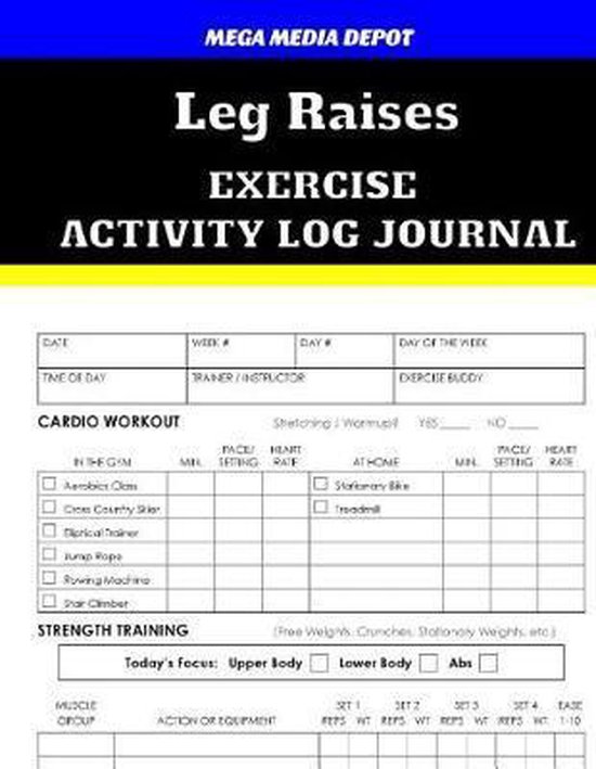 Leg Raises Exercise Activity Log Journal, Mega Media Depot