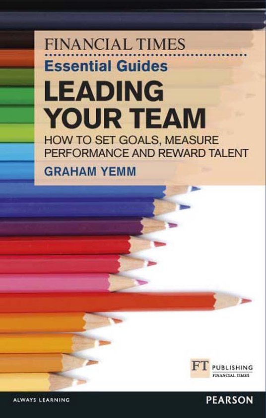 The FT Guides - FT Essential Guide to Leading Your Team - cover