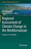 Regional Assessment of Climate Change in the Mediterranean: Volume 3
