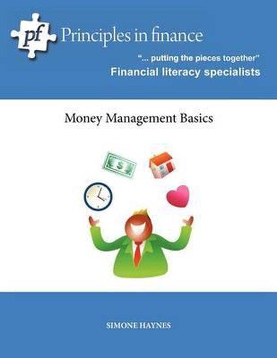 Principles in Finance, Money Management Basics, Simone Haynes