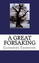 A Great Forsaking