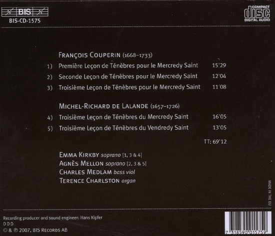 CD-hoesje met tekst: Couperin, Lalande, Leçons de Ténèbres, Emma Kirkby, Agnès Mellon, Charles Medlam, Terence Charlston. Opnamegegevens.