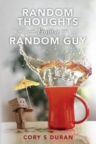 Random Thoughts from a Random Guy