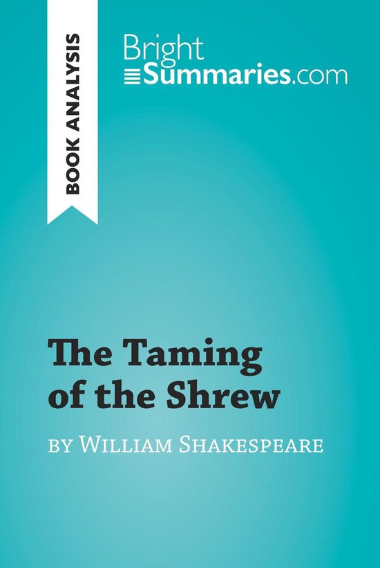 BrightSummaries.com - The Taming of the Shrew by William Sha ... - cover