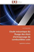 Etude mécanique du fluage des étuis d'entreposage de combustibles usés