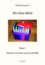 Collection Classique 1 - Ma Lilou chérie - Tome 1