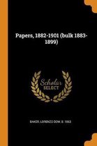 Papers, 1882-1901 (Bulk 1883-1899)