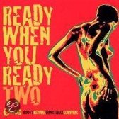 Various - Ready When You Ready 02