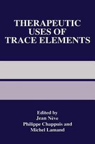 Therapeutic Uses of Trace Elements