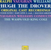 Vaughan Williams: Hugh the Drover [Original Cast Recordings]