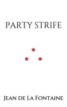 The Fables of La Fontaine - PARTY STRIFE