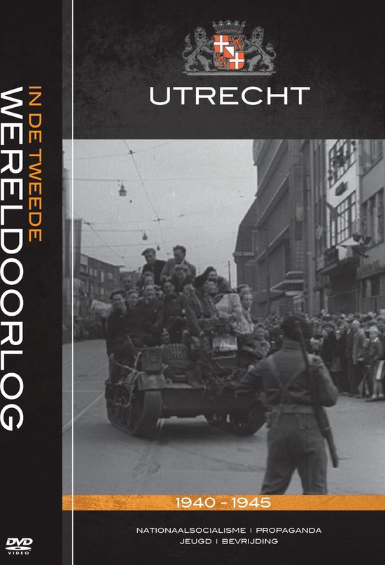 Cover van de film 'Utrecht In De Tweede Wereldoorlog'