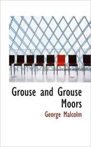 Grouse and Grouse Moors