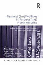 Feminist (Im)Mobilities in Fortress(ing) North America