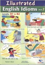 Illustrated Idioms B1 & B2 - Book 2 - Teacher's Book