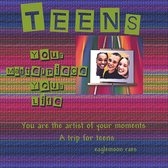 Teens: Your Masterpiece Your Life