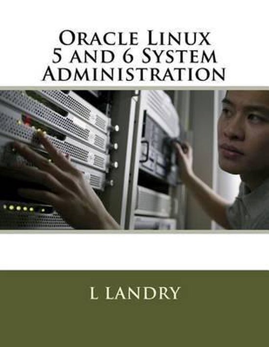 Oracle Linux 5 and 6 System Administration - cover